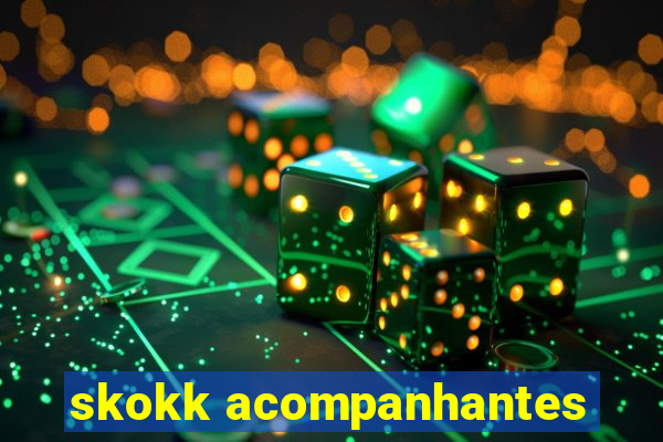 skokk acompanhantes